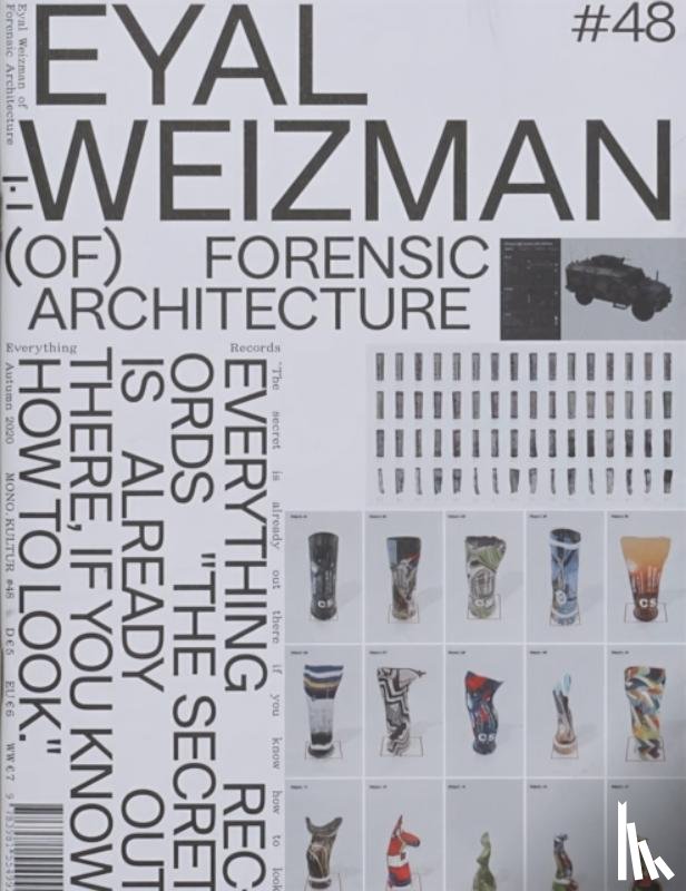  - mono.kultur #48: Forensic Architecture