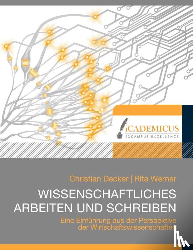 Decker, Christian, Werner, Rita - Wissenschaftliches Arbeiten und Schreiben