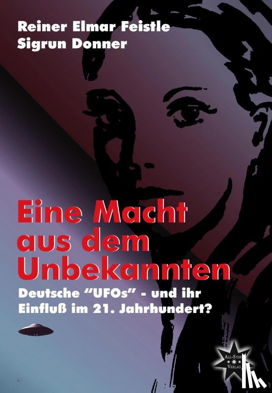 Feistle, Reiner Elmar, Donner, Sigrun - Eine Macht aus dem Unbekannten