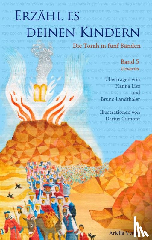 Liss, Hanna, Landthaler, Bruno - Erzähl es deinen Kindern-Die Torah in Fünf Bänden
