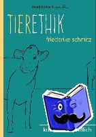 Schmitz, Friederike - Tierethik