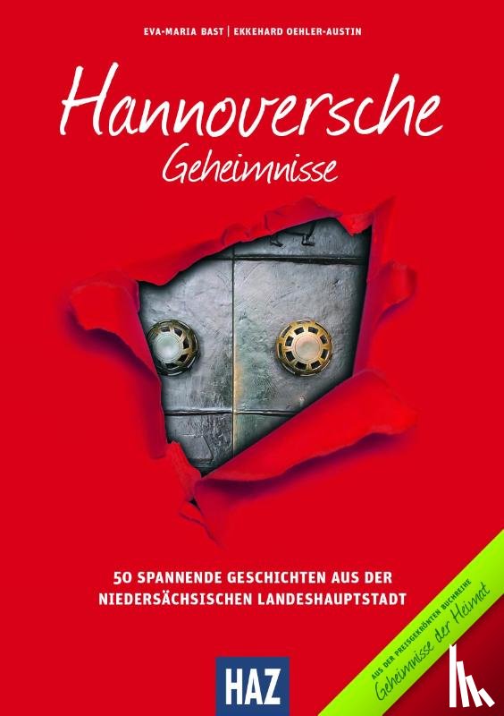 Bast, Eva-Maria, Oehler-Austin, Ekkehard - Hannoversche Geheimnisse