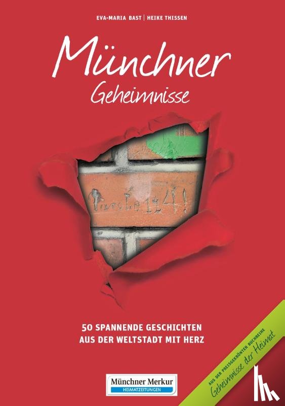 Bast, Eva-Maria, Thissen, Heike - Münchner Geheimnisse