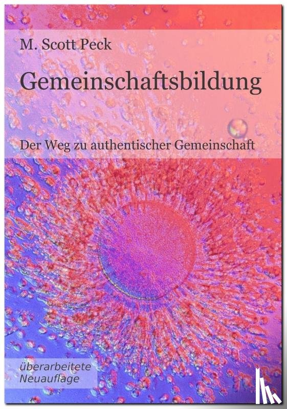 Peck, M. Scott - Gemeinschaftsbildung
