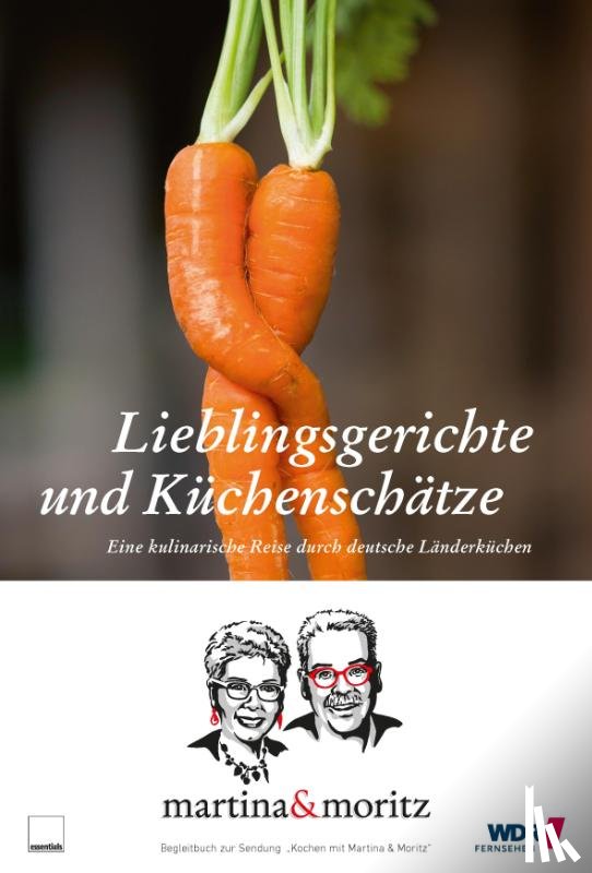 Meuth, Martina, Neuner-Duttenhofer, Bernd - Lieblingsgerichte und Küchenschätze