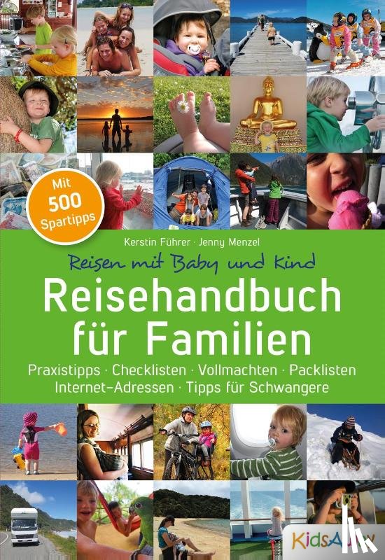Führer, Kerstin, Menzel, Jenny - Reisehandbuch für Familien: Reisen mit Baby und Kind