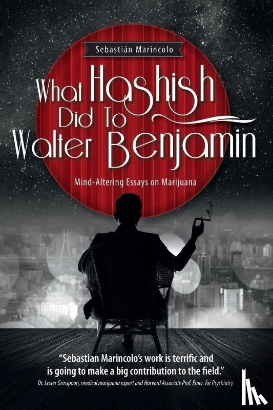 Marincolo, Sebastian (Doctorate in Philosophy from the University of Tubingen - What Hashish Did To Walter Benjamin