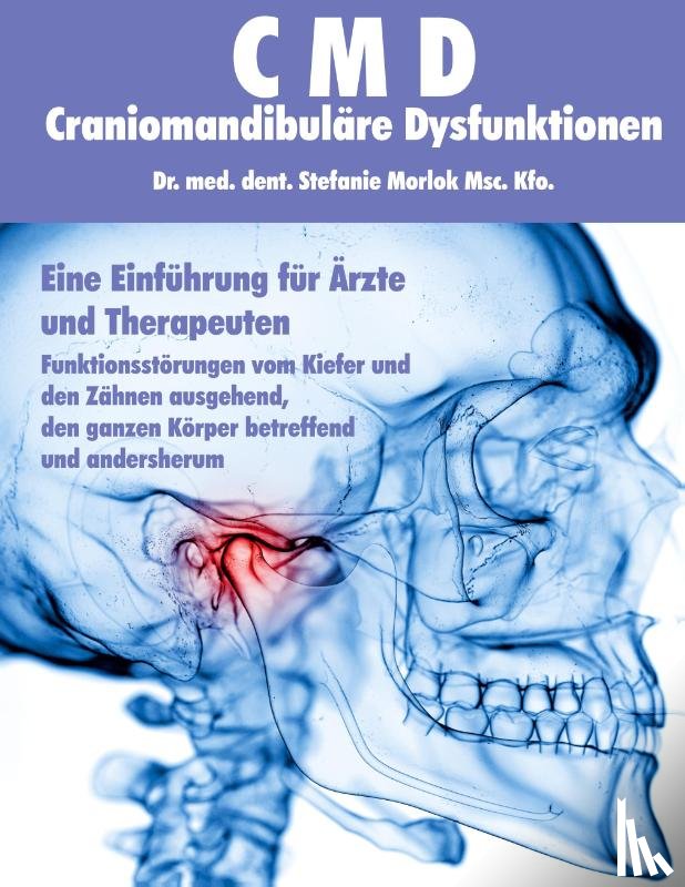 Morlok, dent. Stefanie - CMD - Craniomandibuläre Dysfunktionen