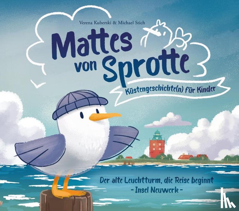 Stich, Michael, Kuberski, Verena - Mattes von Sprotte 1. Küstengeschichte(n) für Kinder. Insel Neuwerk