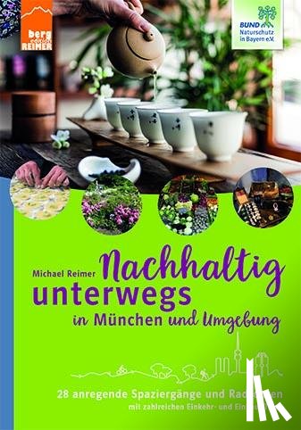 Reimer, Michael - Nachhaltig unterwegs in München und Umgebung
