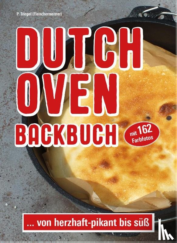 Triegel, Peggy - Dutch Oven Backbuch