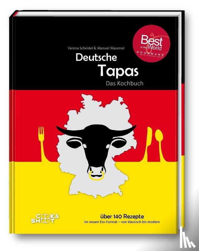 Wassmer, Manuel, Scheidel, Verena - Deutsche Tapas - "Beste Kochbuchserie des Jahres"