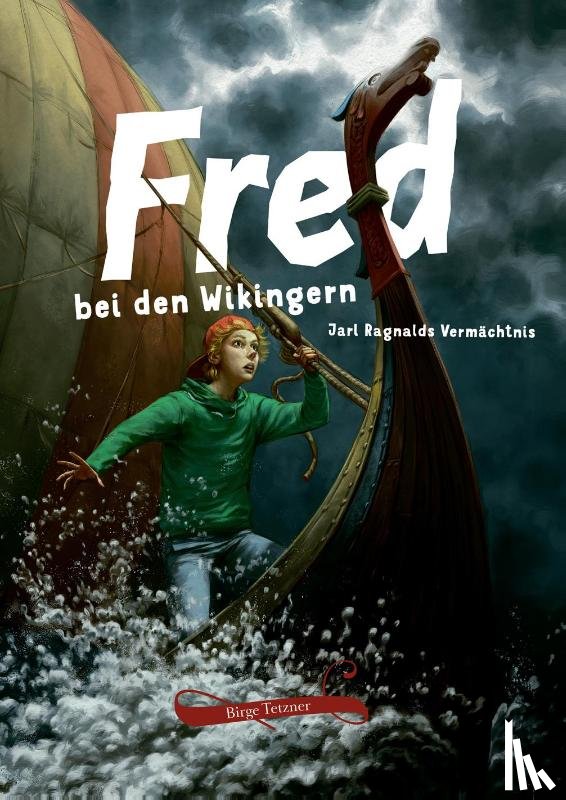 Tetzner, Birge, Schellenberger, Rupert - Fred bei den Wikingern