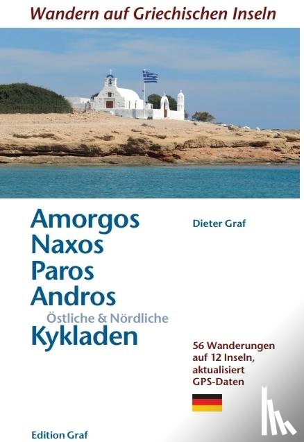 Graf, Dieter - Amorgos, Naxos, Paros, Östliche & Nördliche Kykladen