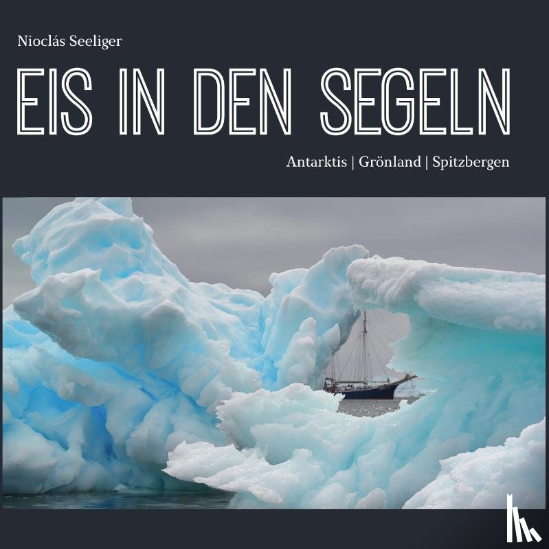 Seeliger, Nioclás - Eis in den Segeln
