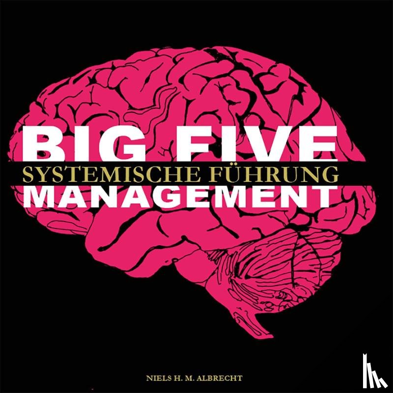 Albrecht, Niels H. M. - Big Five Management