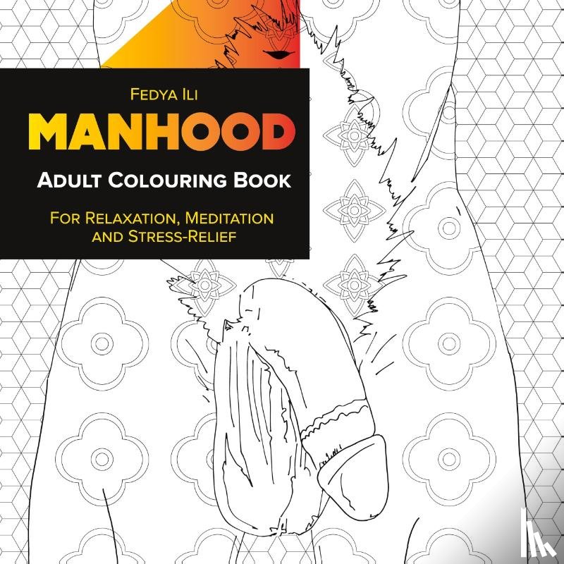 Ili, Fedya - Manhood Adult Coloring Book