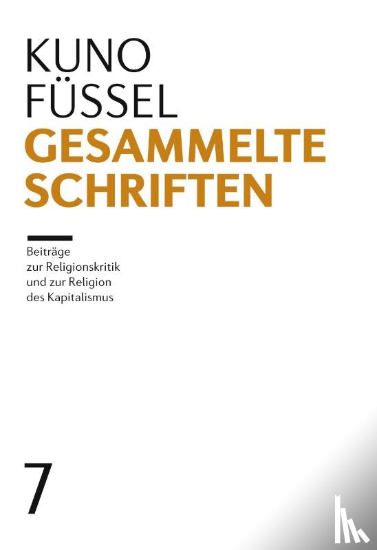 Füssel, Kuno - Gesammelte Schriften