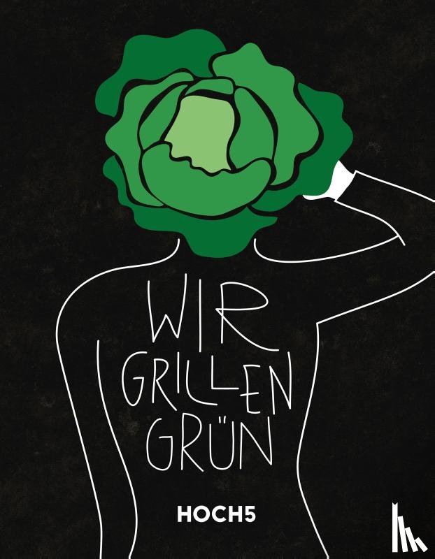 Heyer, Tobias, Breinig, Klaus - WIR GRILLEN GRÜN