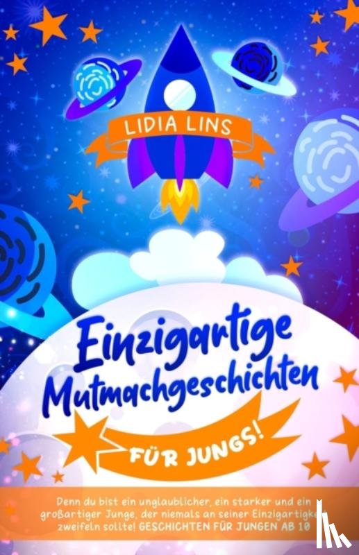 Lins, Lidia - Einzigartige Mutmachgeschichten fur Jungs!