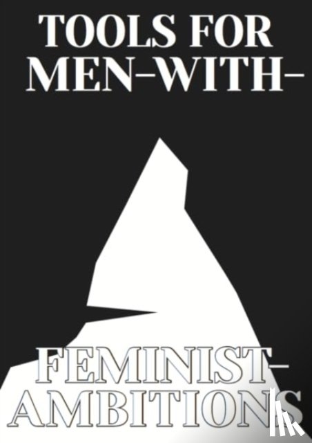 Barner, Martin - Tools for Men with Feminist Ambitions