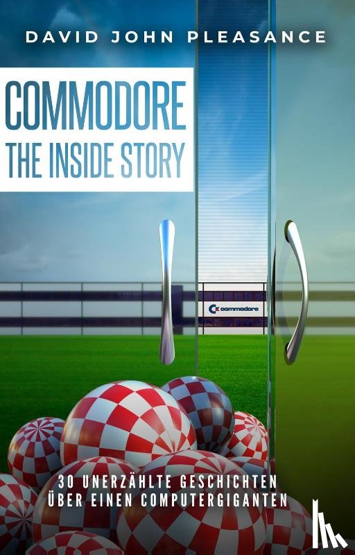 Pleasance, David John - Commodore: The Inside Story