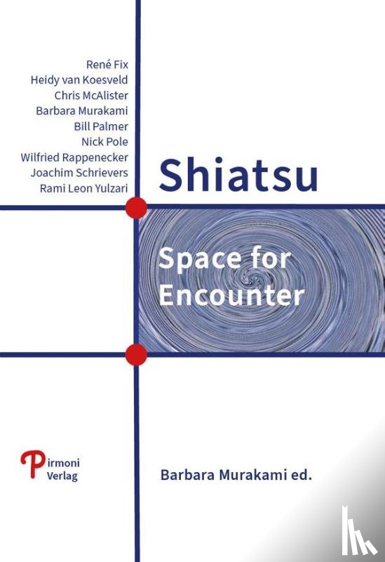 Fix, René, McAlister, Chris, Murakami, Barbara, Palmer, Bill - Shiatsu