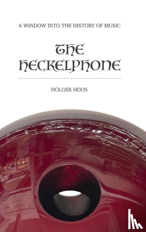 Hoos, Holger - The Heckelphone