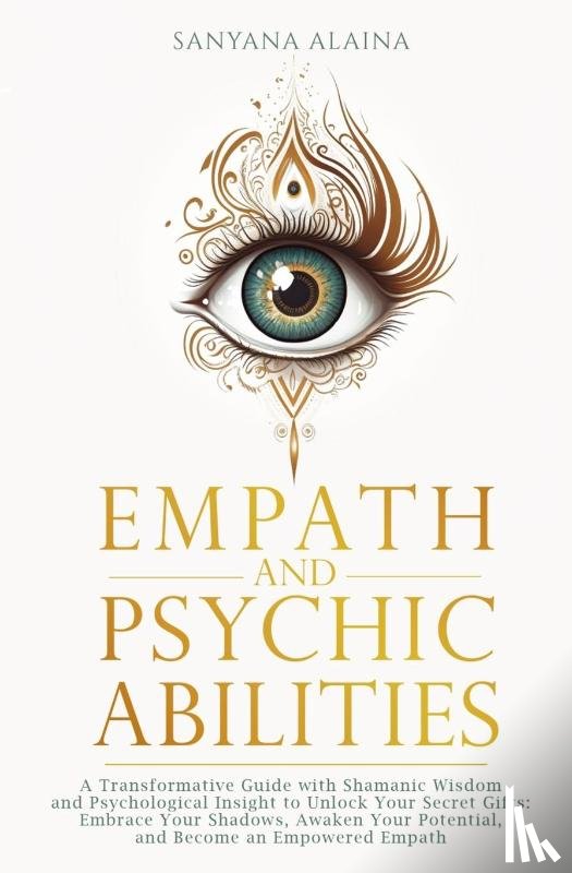 Alaina, Sanyana - Empath and Psychic Abilities