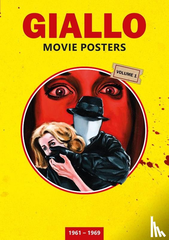 Benzel, Thorsten - GIALLO MOVIE POSTERS Volume 1: 1961 - 1969