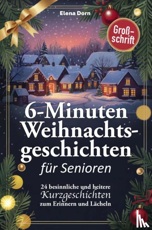 Dorn, Elena - Weihnachtsgeschichten für Senioren
