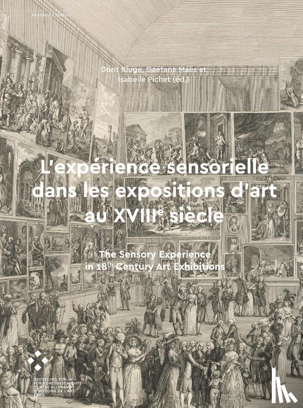  - L'expérience sensorielle dans les expositions d'art au XVIIIe siècle