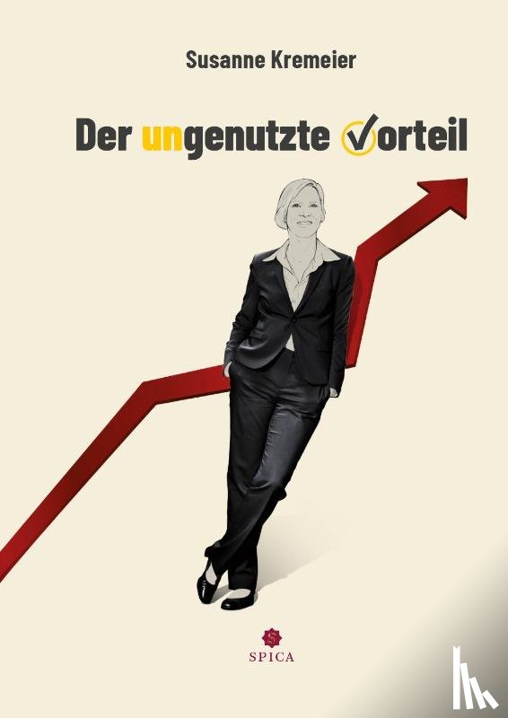 Kremeier, Susanne - Der ungenutzte Vorteil