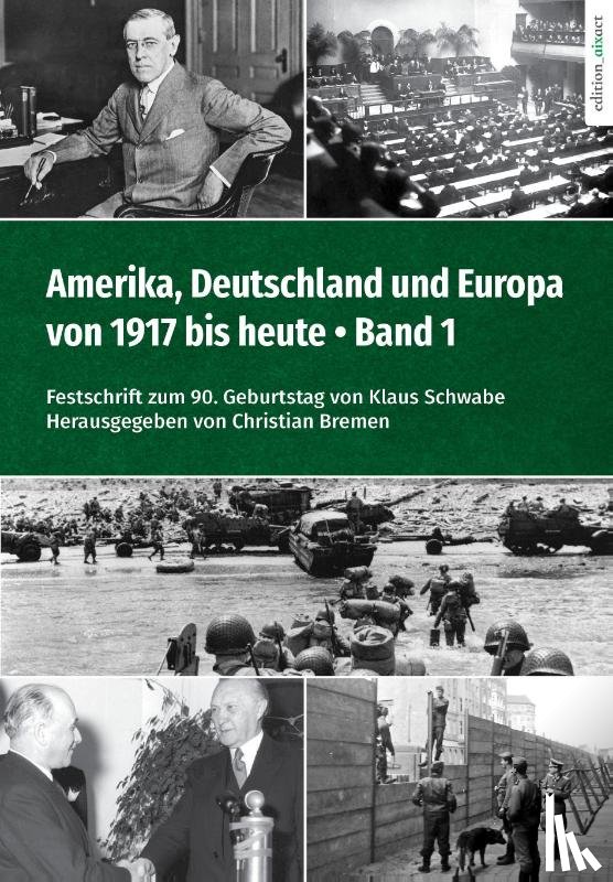  - Amerika, Deutschland und Europa von 1917 bis heute - Band 1