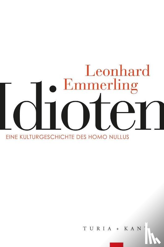 Emmerling, Leonhard - Idioten