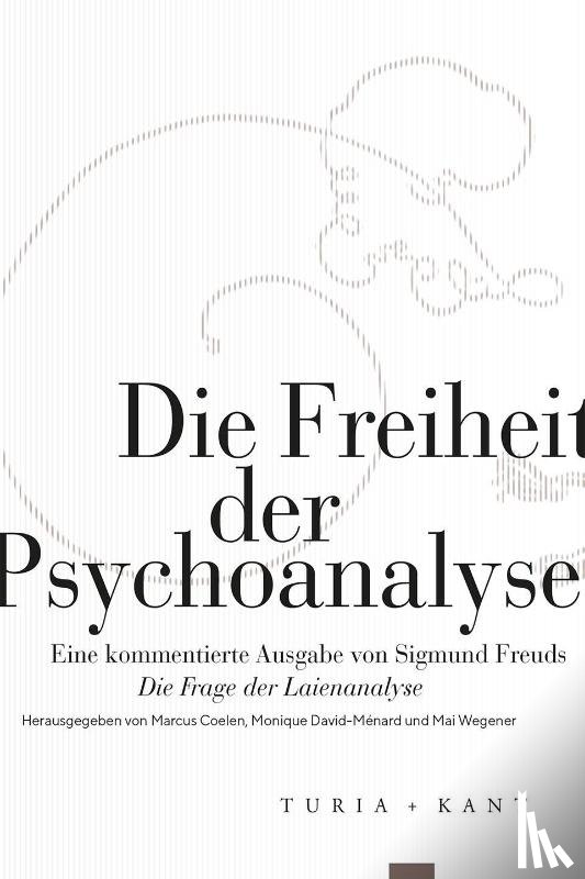  - Die Freiheit der Psychoanalyse