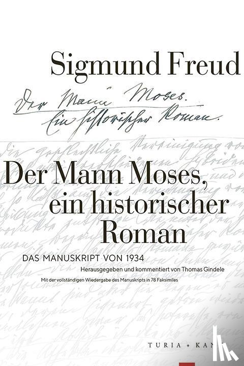 Freud, Sigmund - Der Mann Moses, ein historischer Roman