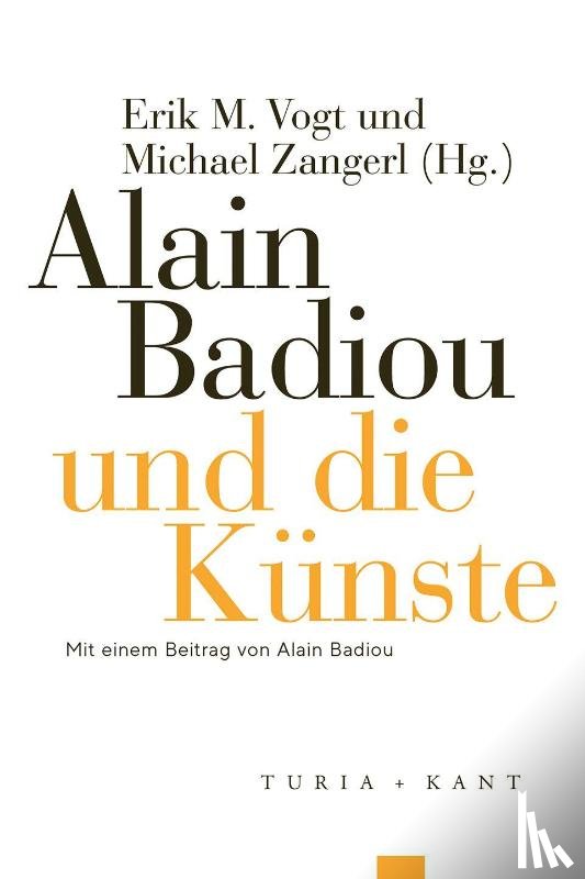  - Alain Badiou und die Künste