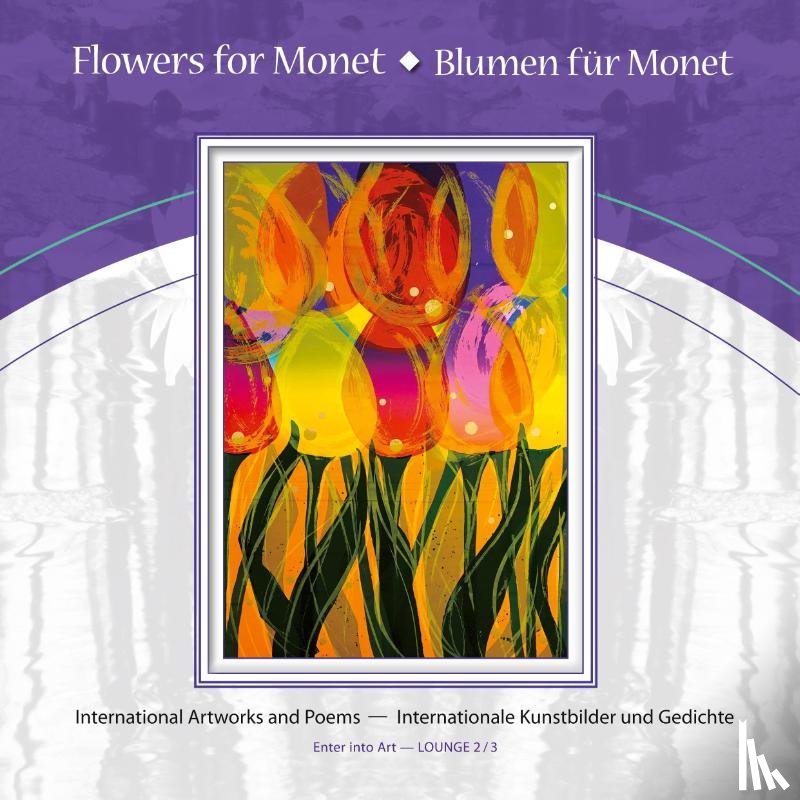 Ries, Kurt - Flowers for Monet / Blumen für Monet