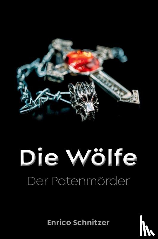 Schnitzer, Enrico - Der Patenmörder