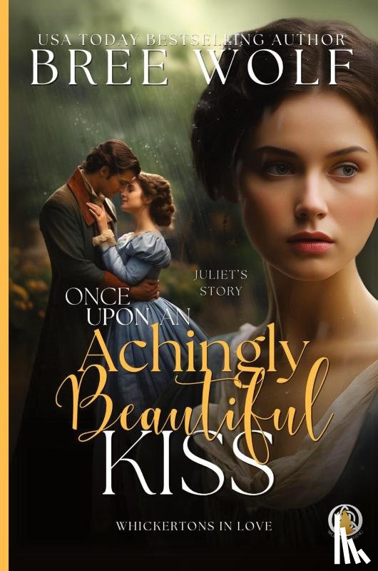 Wolf, Bree - Once Upon an Achingly Beautiful Kiss