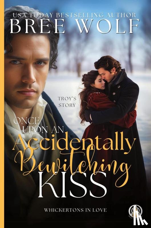 Wolf, Bree - Once Upon an Accidentally Bewitching Kiss