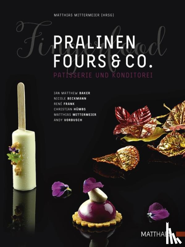 Baker, Ian Matthew, Beckmann, Nicole, Frank, René, Hümbs, Christian - Pralinen, Fours & Co.