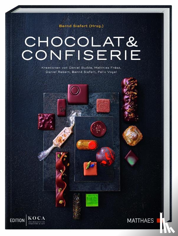Siefert, Bernd, Vogel, Felix, Budde, Daniel, Rebert, Daniel - Chocolat & Confiserie