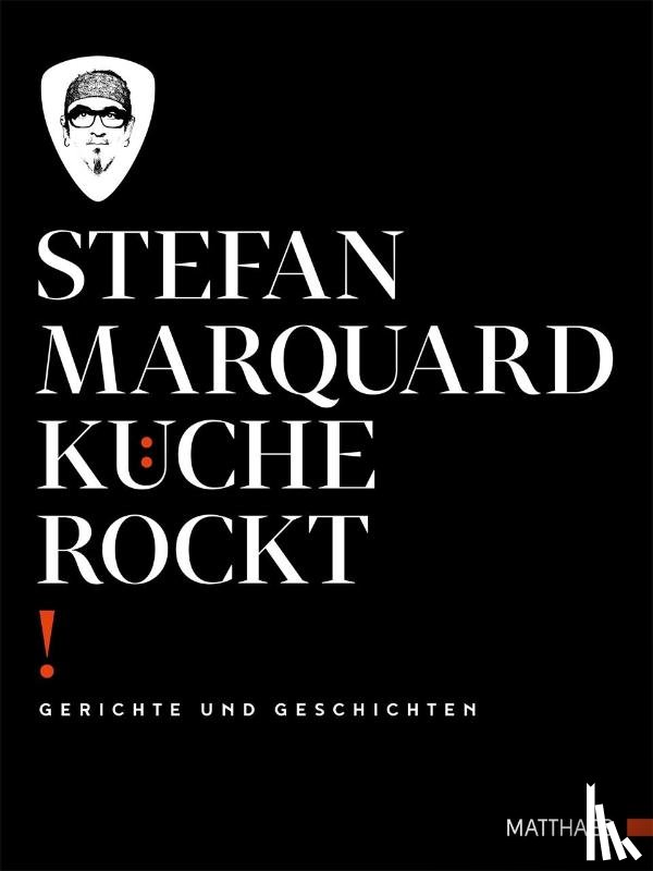 Marquard, Stefan - Küche rockt