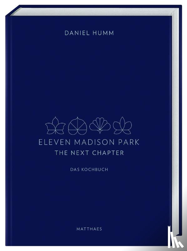 Humm, Daniel - Eleven Madison Park - The Next Chapter