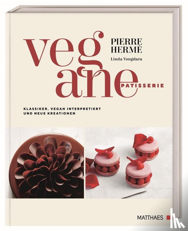 Hermé, Pierre, Vongdara, Linda - Vegane Patisserie