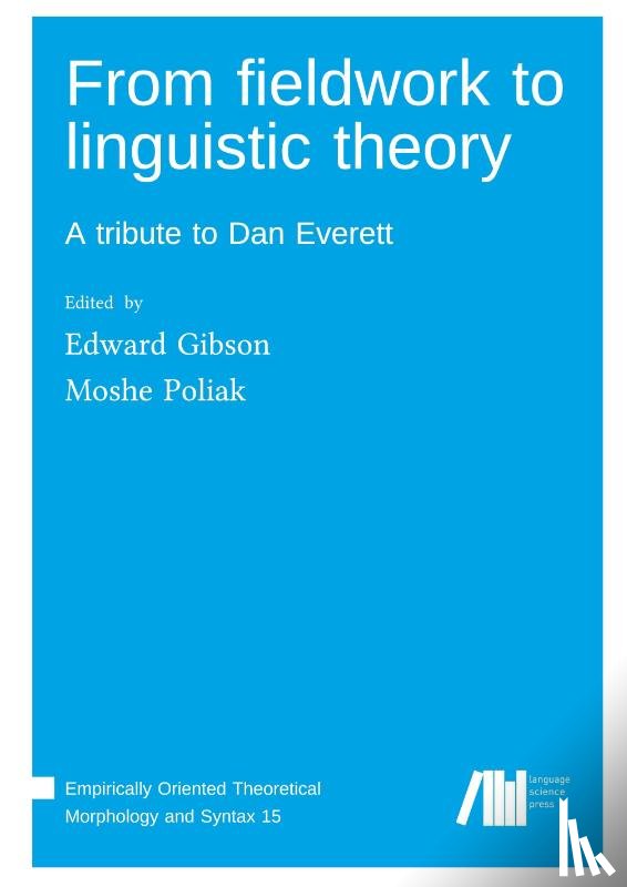  - From fieldwork to linguistic theory
