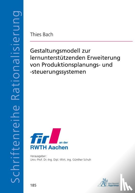Bach, Thies - Gestaltungsmodell zur lernunterstützenden Erweiterung von Produktionsplanungs- und -steuerungssystemen
