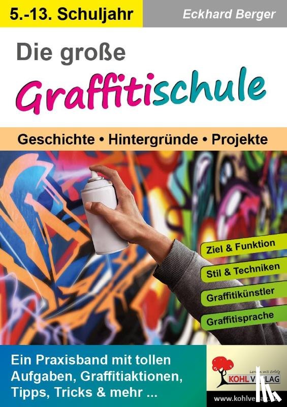 Berger, Eckhard - Die große Graffitischule